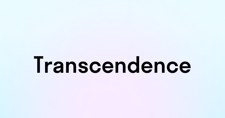 Transcendence