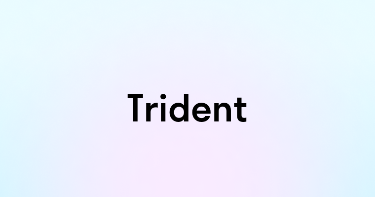 Trident