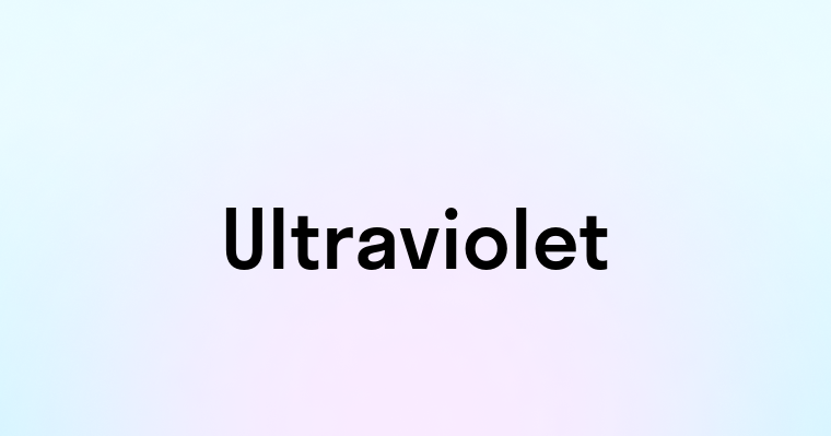 Ultraviolet