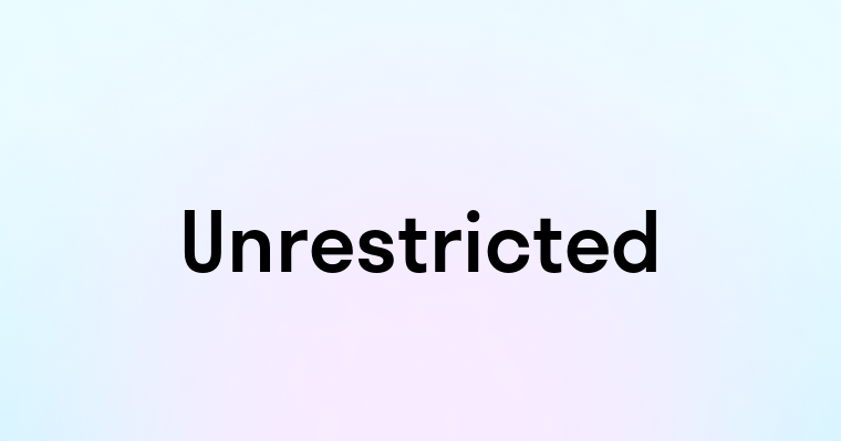 Unrestricted