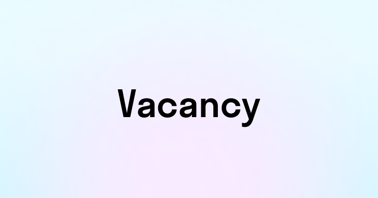 Vacancy