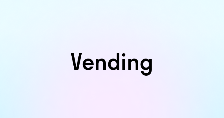 Vending