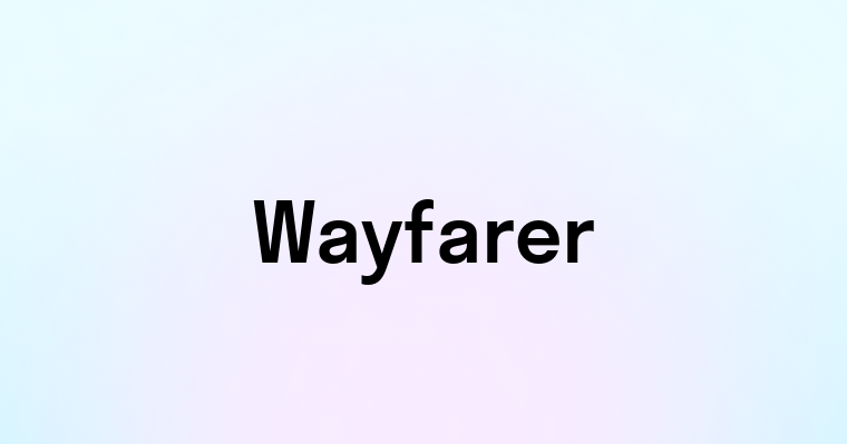 Wayfarer