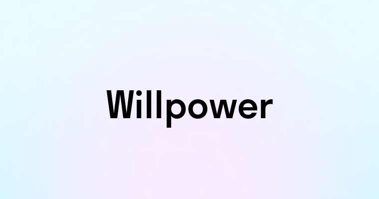 Willpower