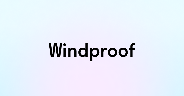 Windproof