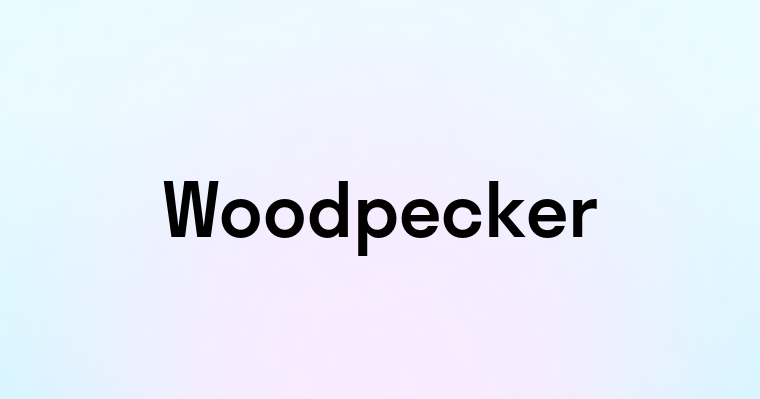 Woodpecker