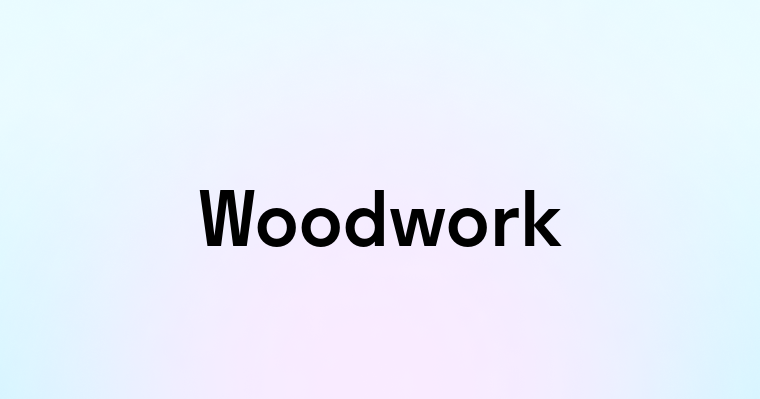 Woodwork