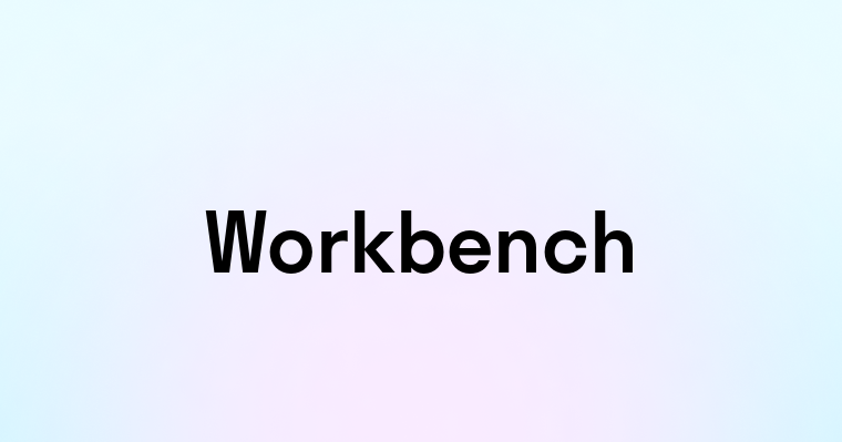 Workbench