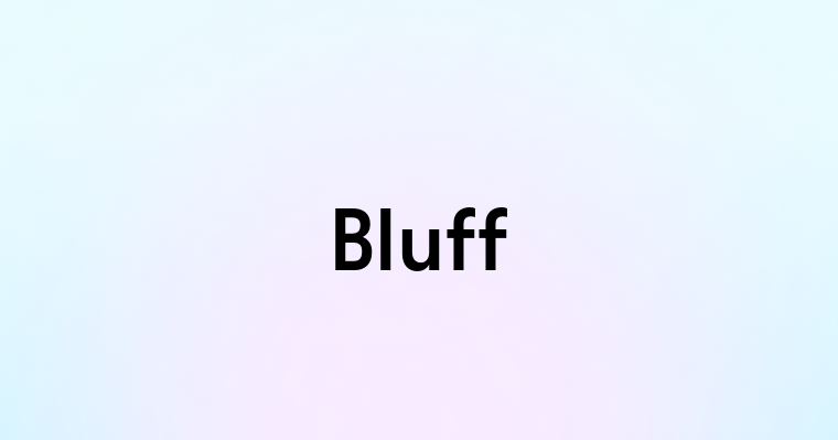 Bluff