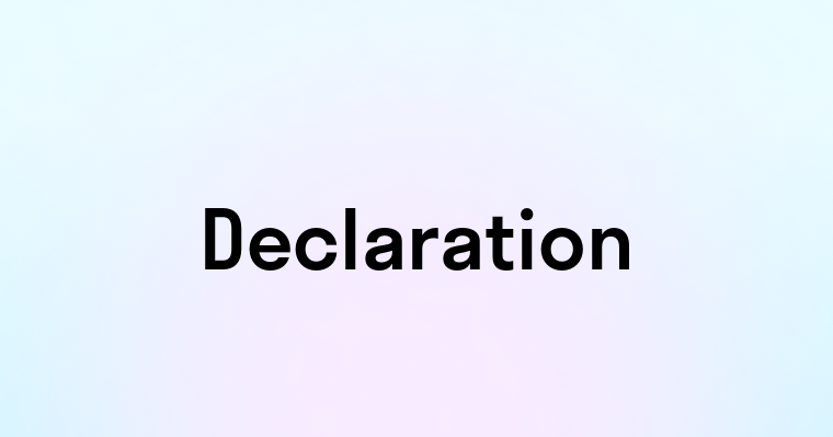 Declaration