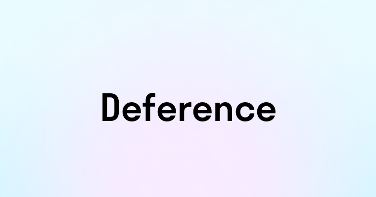 Deference