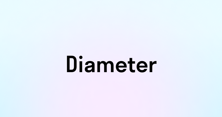 Diameter