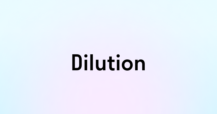 Dilution