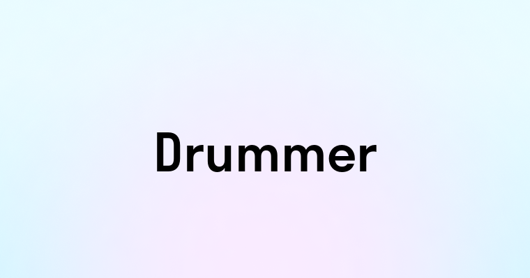 Drummer