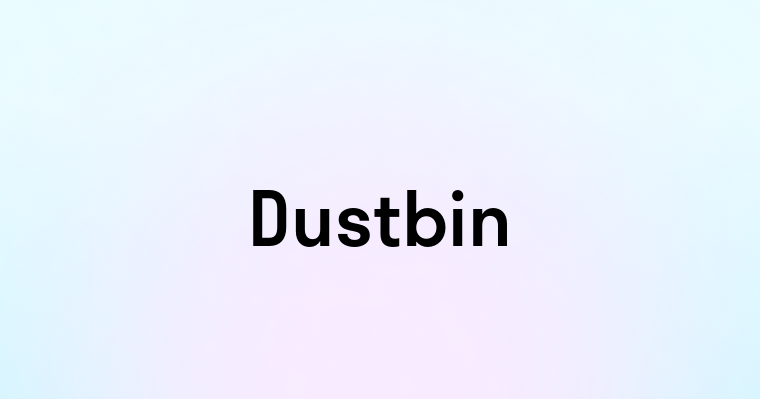 Dustbin