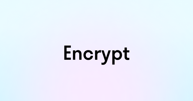 Encrypt