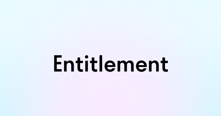 Entitlement