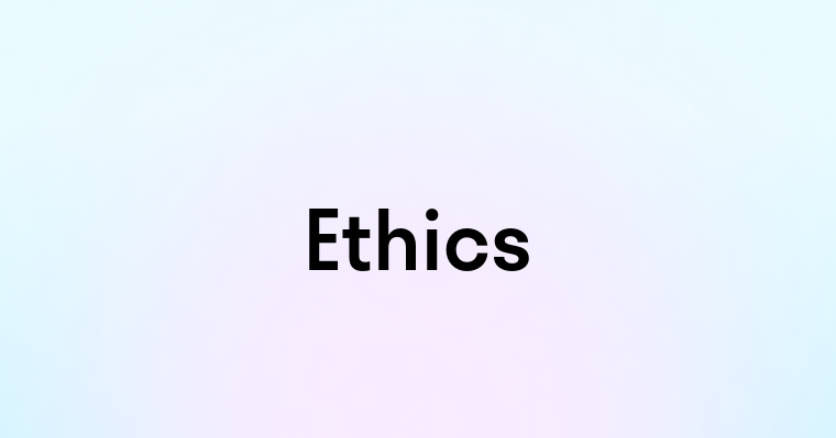 Ethics