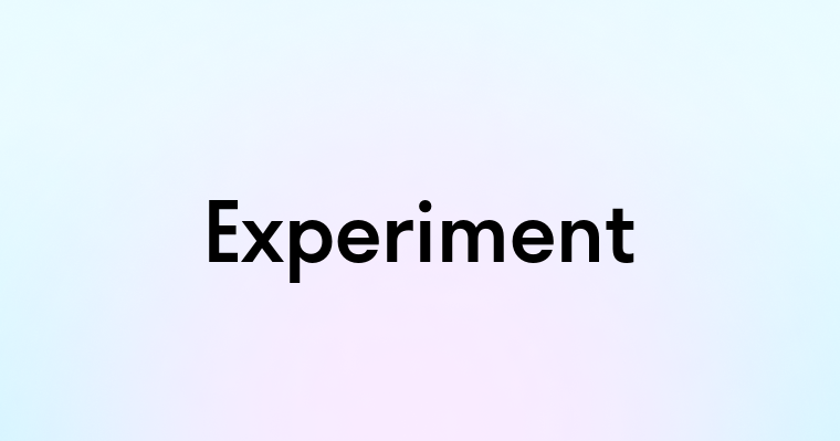 Experiment