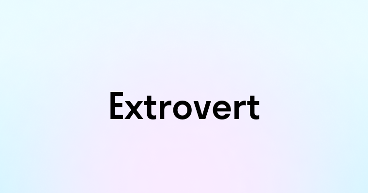 Extrovert