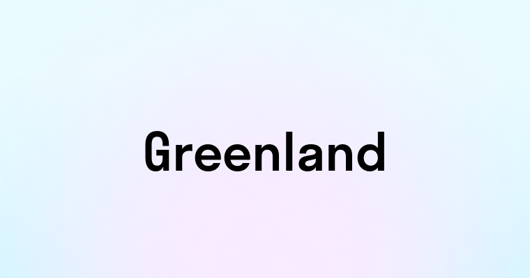 Greenland