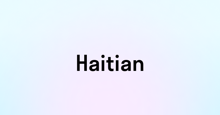 Haitian