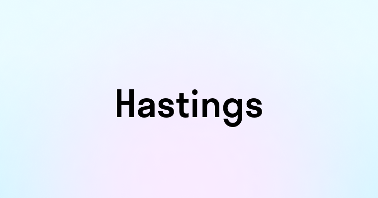 Hastings