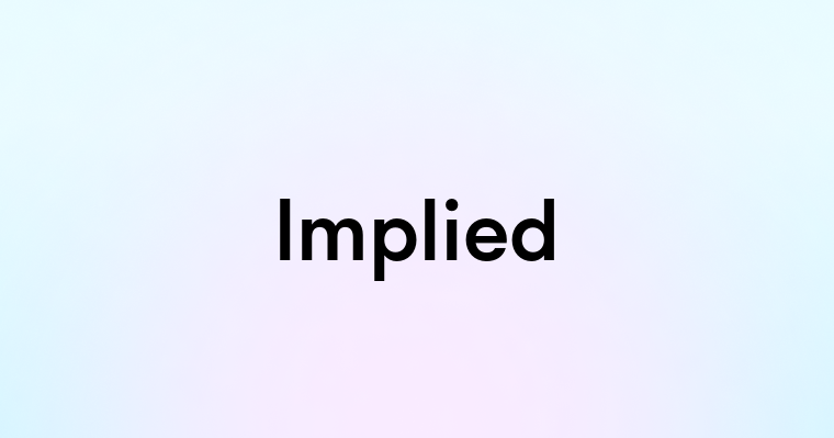 Implied