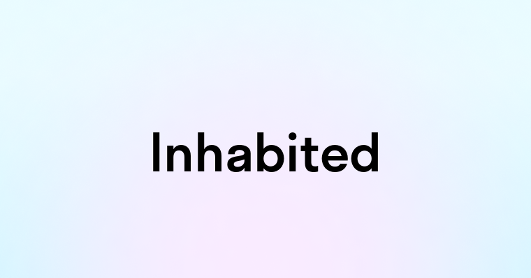 Inhabited