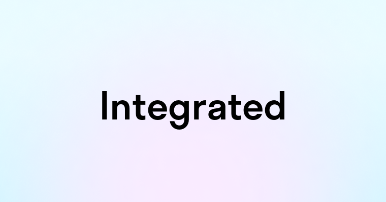 Integrated