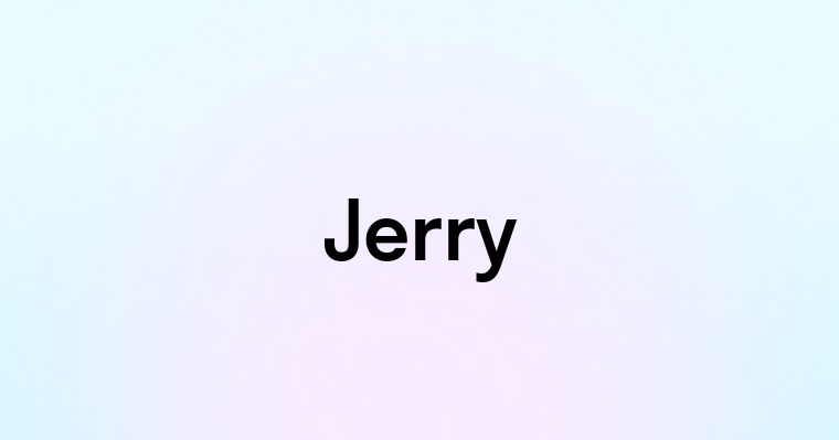 Jerry