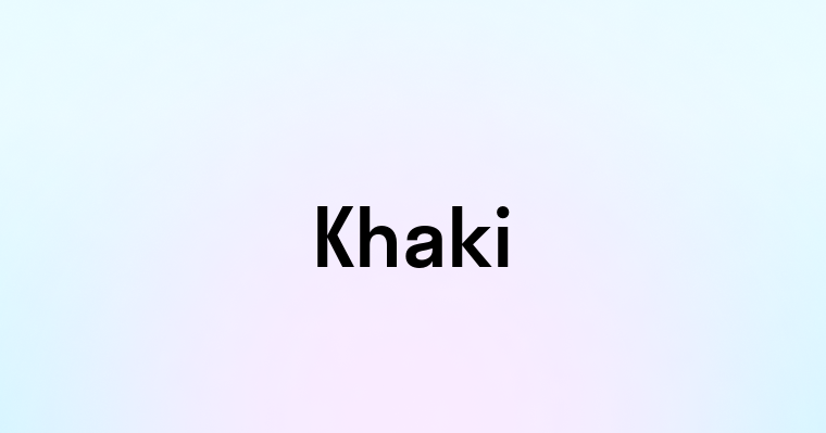 Khaki