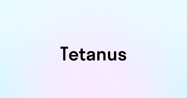 Tetanus