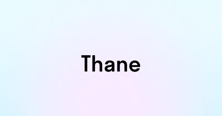 Thane