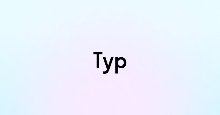 Typ