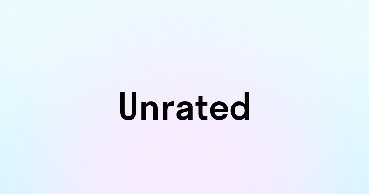 Unrated