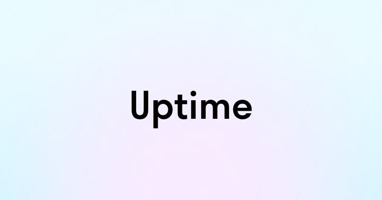 Uptime