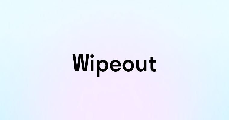 Wipeout