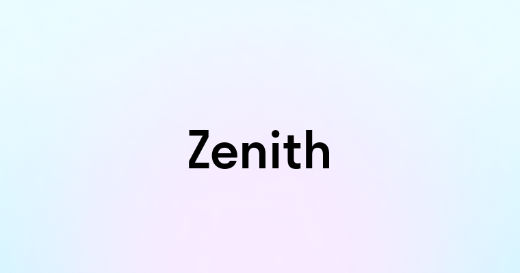 Zenith