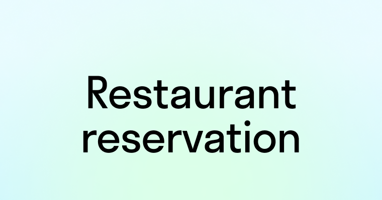 Диалог: Бронирование столика в ресторане (Restaurant reservation)