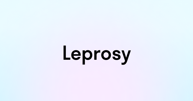 Leprosy