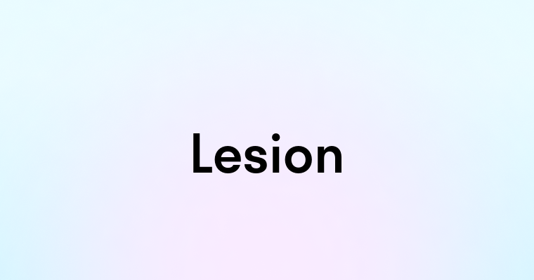 Lesion