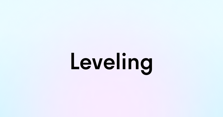 Leveling