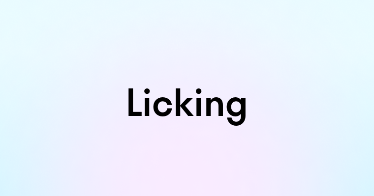 Licking