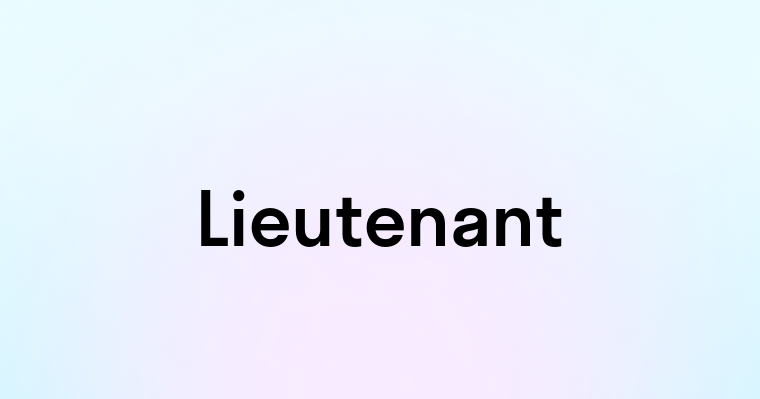 Lieutenant