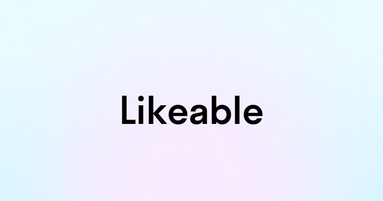 Likeable