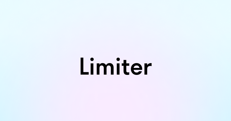 Limiter