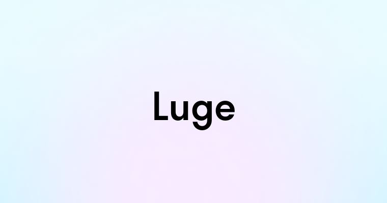 Luge