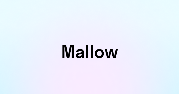 Mallow