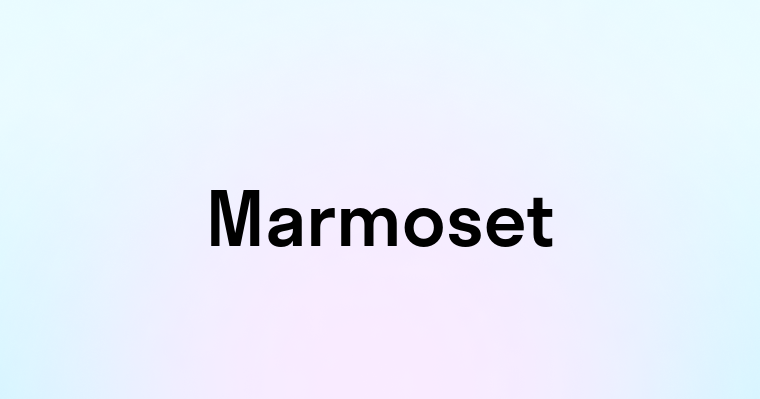 Marmoset